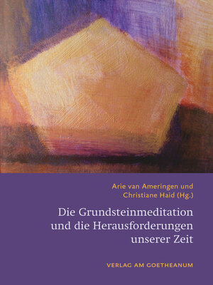 cover image of Die Grundsteinmeditation und die Herausforderungen unserer Zeit